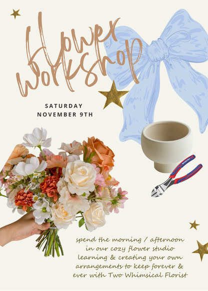 FLOWER WORKSHOP (in-person) - November 9th